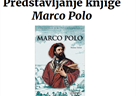 Predstavljanje knjige "Marco Polo", knjigu predstavlja autor Thomas Tanase!