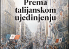 Objavljena knjiga Ante Bralića - "Prema talijanskom ujedinjenju".