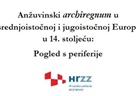 Projekt "Anžuvinski archiregnum u srednjoistočnoj i jugoistočnoj Europi u 14. stoljeću: pogled s periferije"!