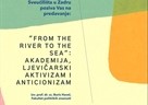 Predavanje  „From the river to the sea“: Akademija, ljevičarski aktivizam i anticionizam